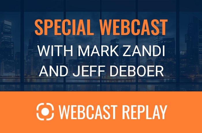 Special Webcast with Mark Zandi and Jeff DeBoer